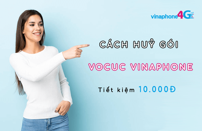 cach huy goi vocuc vinaphone