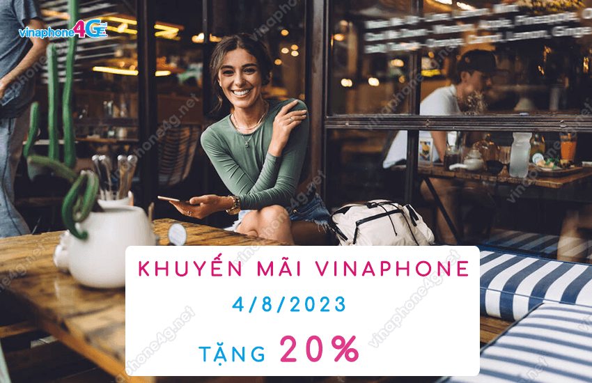 khuyen mai vinaphone ngay 4 8 2023