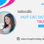 huy dich vu tru tien cua vinaphone