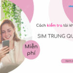 cach kiem tra tai khoan sim trung quoc