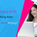 sim trung quoc co dung duoc o viet nam khong?