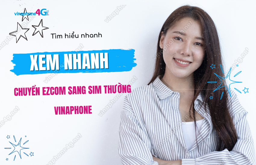 cach chuyen sim ezcom sang sim thuong vinaphone