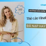 kiem tra the cao vinaphone da nap chua