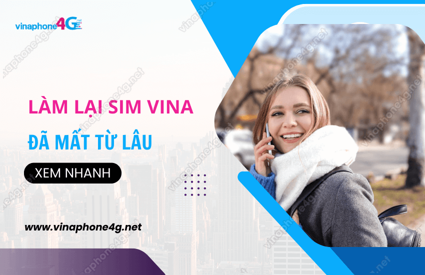 cach lam lai sim vinaphone da mat tu lau