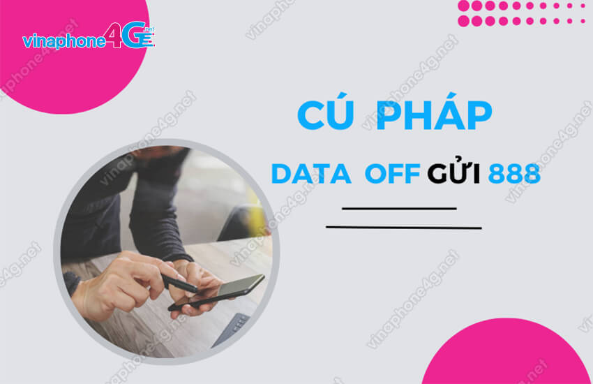 cu phap data off gui 888 la gi