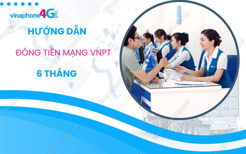 dong tien mang vnpt 6 thang