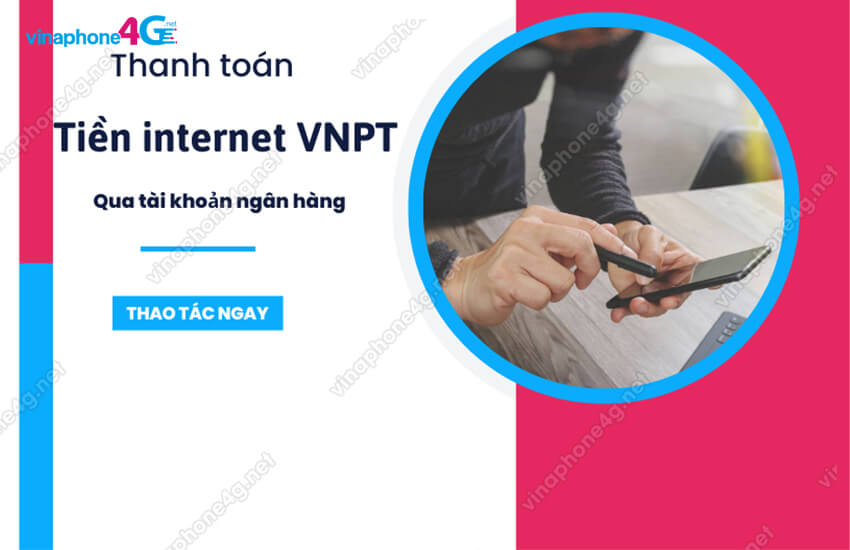 thanh toan tien mang vnpt qua tai khoan ngan hang