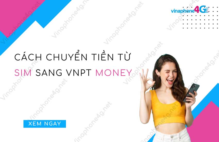 cach chuyen tien tu sim sang vnpt