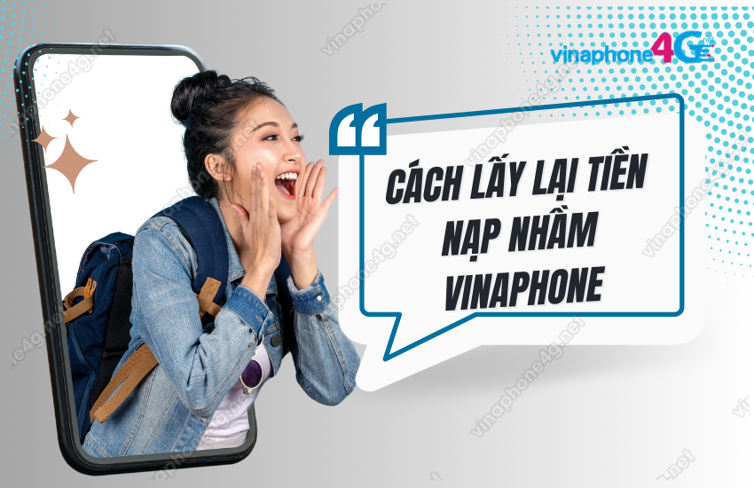 lay lai tien nap nham vinaphone