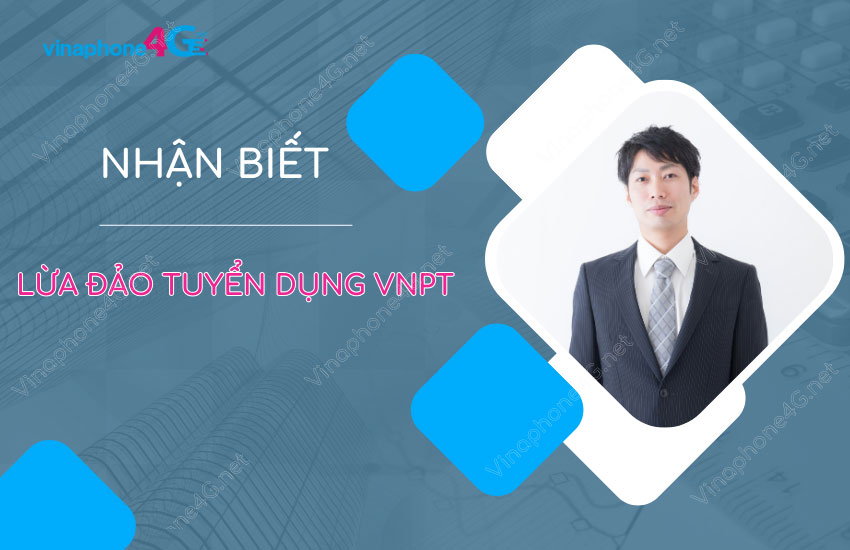 lua dao tuyen dung vnpt