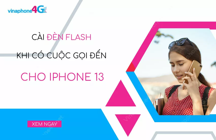 cach cai den flash khi co cuoc goi den cho iphone 13