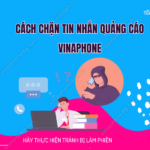 cach chan tin nhan quang cao vinaphone