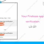 your firebase app verification la gi?