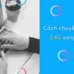 cach chuyen wifi 2.4g sang 5g tren dien thoai